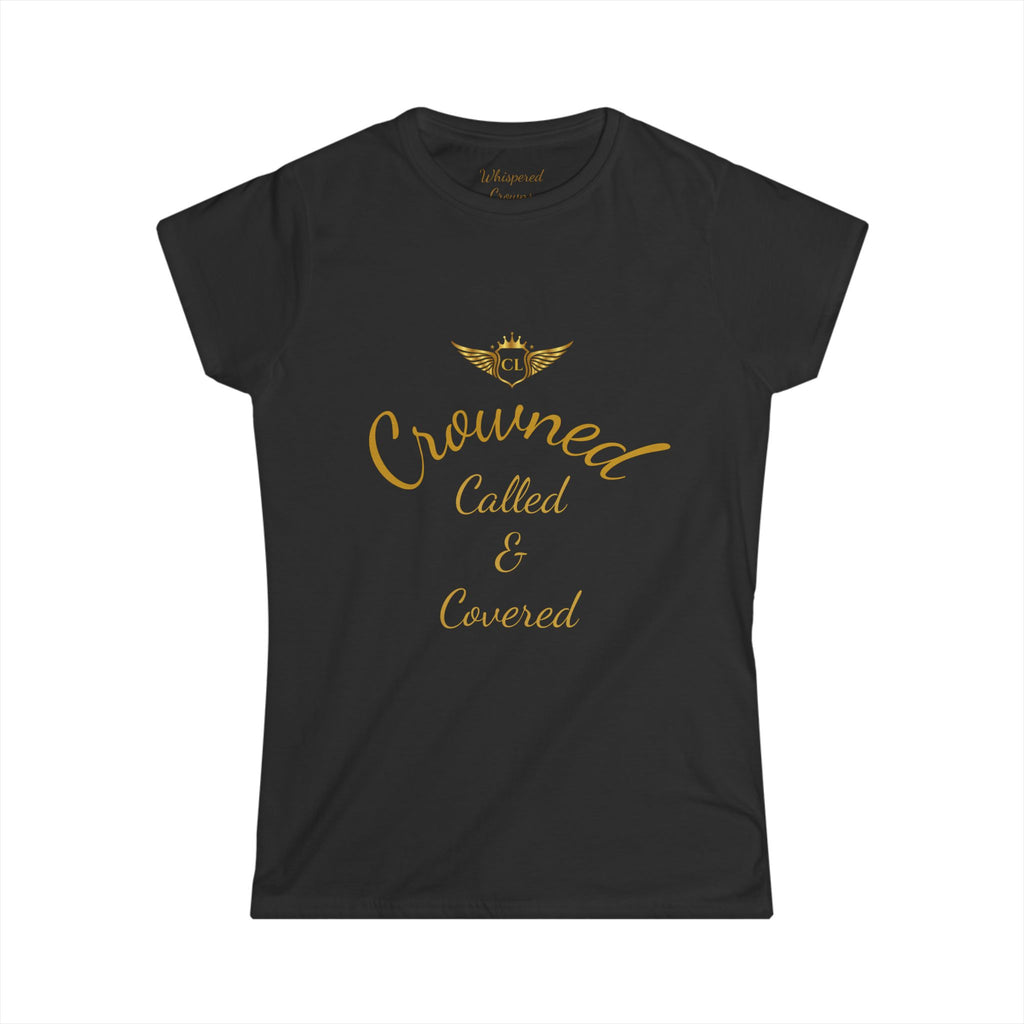 'Crowned & Called' Women's Softstyle Tee - Perfect Gift for Queens, Empowerment Gift, Inspirational Apparel, Birthday Gift, Self-Love Shirt